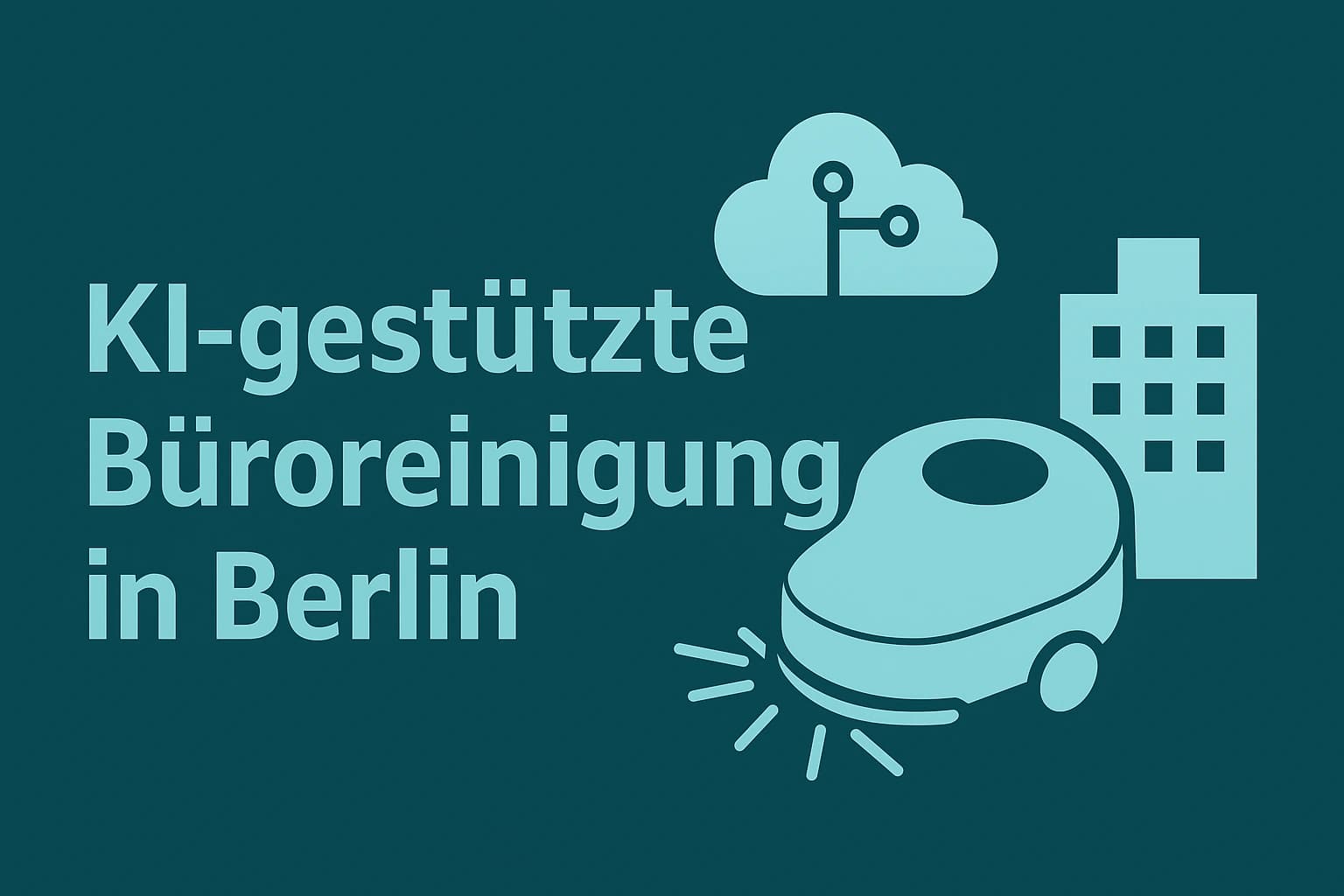 KI-gestützte Büroreinigung